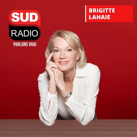 brigitte lahaie podcast|Listen to Brigitte Lahaie Sud Radio podcast .